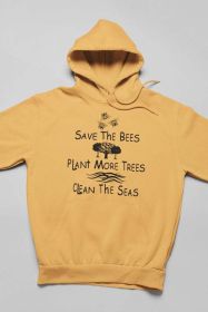 Save The Bees Plant More Trees Clean The Seas Hoodie (Color: Mustard, Size: XXX-Large)